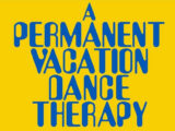 A Permanent Vacation Dance Therapy