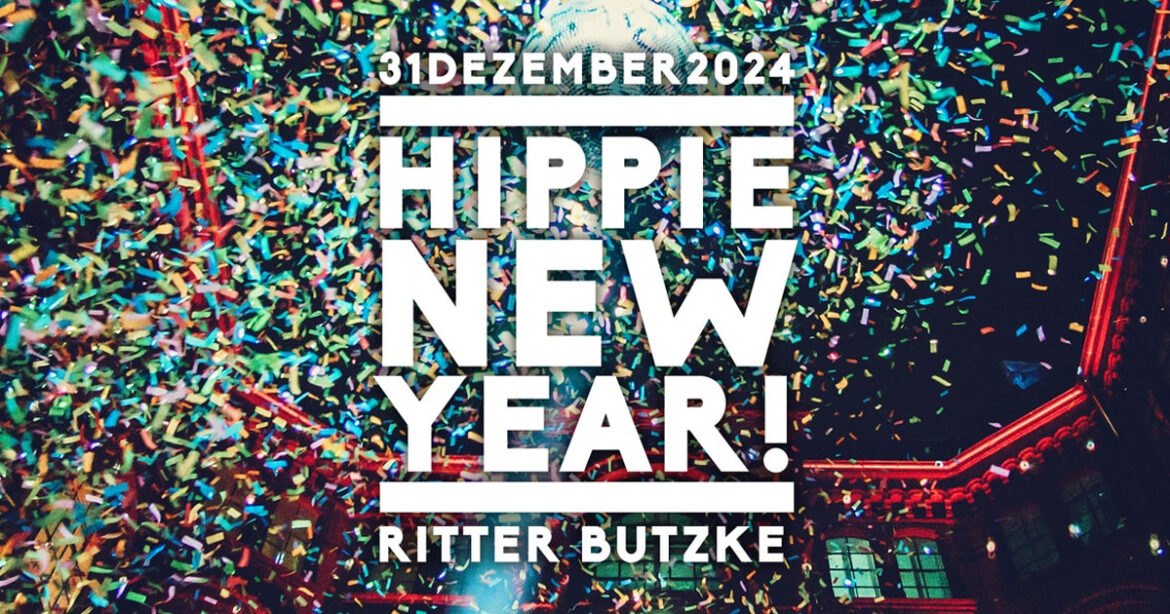 Hippie New Year - RITTER BUTZKE